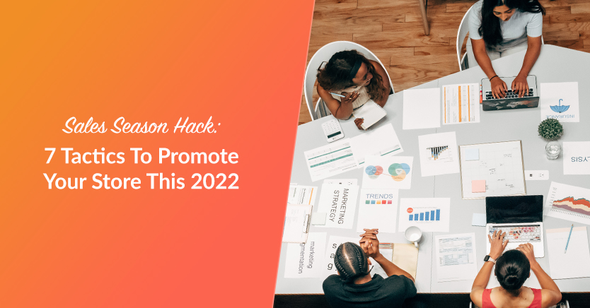 Sales-season-7-tactics-to-promotion-your-store - Расширенные купоны Sales Season Hack: 7 Tactics To Promote Your Store This 2022