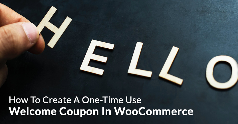 WooCommerce 欢迎优惠券 - 高级优惠券 WooCommerce Welcome Coupon
