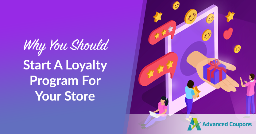 ทำไม-คุณควร-เริ่ม-A-Loyalty-Program-For-Your-Store - คูปองขั้นสูง Why You Should Start A Loyalty Program For Your Store