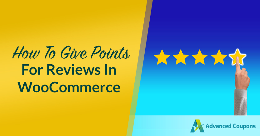 review-points-rewards-woocommerce - 高度なクーポン How To Give Customers Points For Leaving A Review In WooCommerce