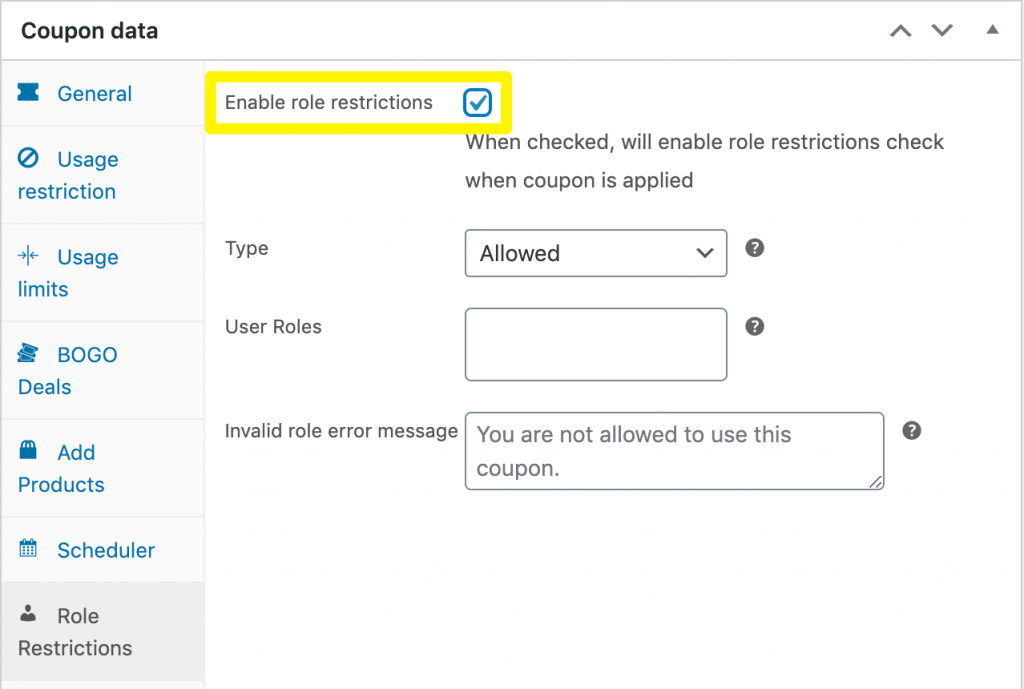 enable-role-restrictions - 高级优惠券 Enabling role restrictions.