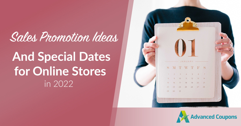 sales-promotion-ideas-2022 - 고급 쿠폰 Sales Promotion Ideas and Special Dates for Online Stores in 2022