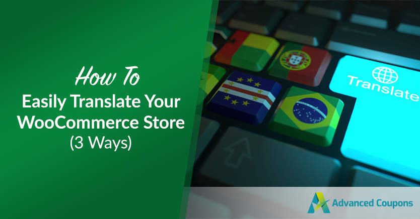 translate-woocommerce-store - คูปองขั้นสูง How To Easily Translate Your WooCommerce Store (3 Ways)