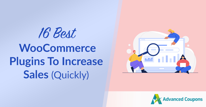 best-woocommerce-plugins-to-increase-sales - คูปองขั้นสูง 16 Best WooCommerce Plugins To Increase Sales (Quickly)