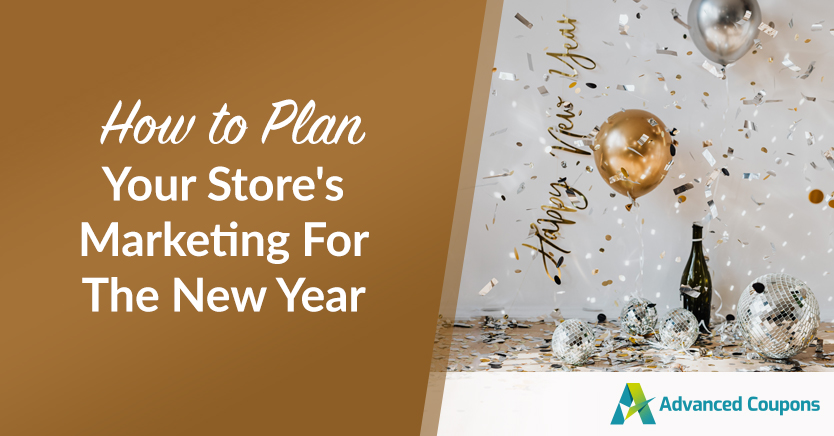 Новогодний маркетинг - Расширенные купоны How To Plan Your Store's Marketing For The New Year