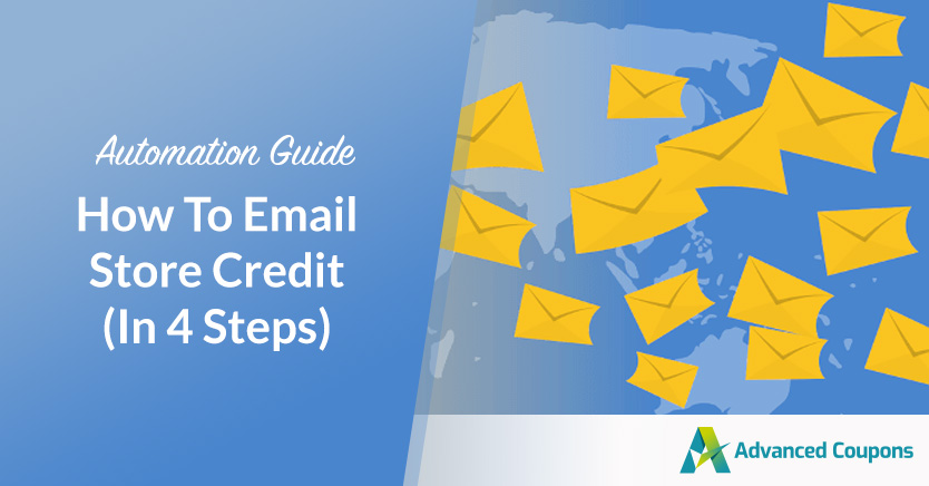 email-store-credit-woocommerce-email-automation - Cupones avanzados Email store credit using WooCommerce email automation