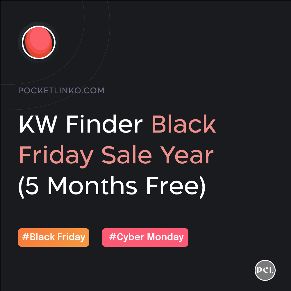 トップ 7 ベスト SEO ブラック フライデー & サイバー マンデー ディール (90% oFF) 9 KW Finder Black Friday Sale Year