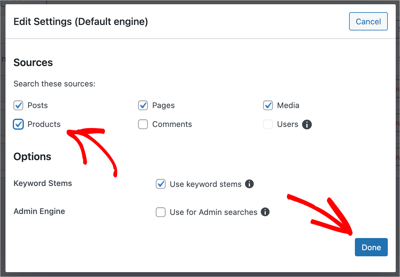 tick the Products search engines and press Done