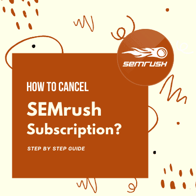 Semrush-Abonnement kündigen