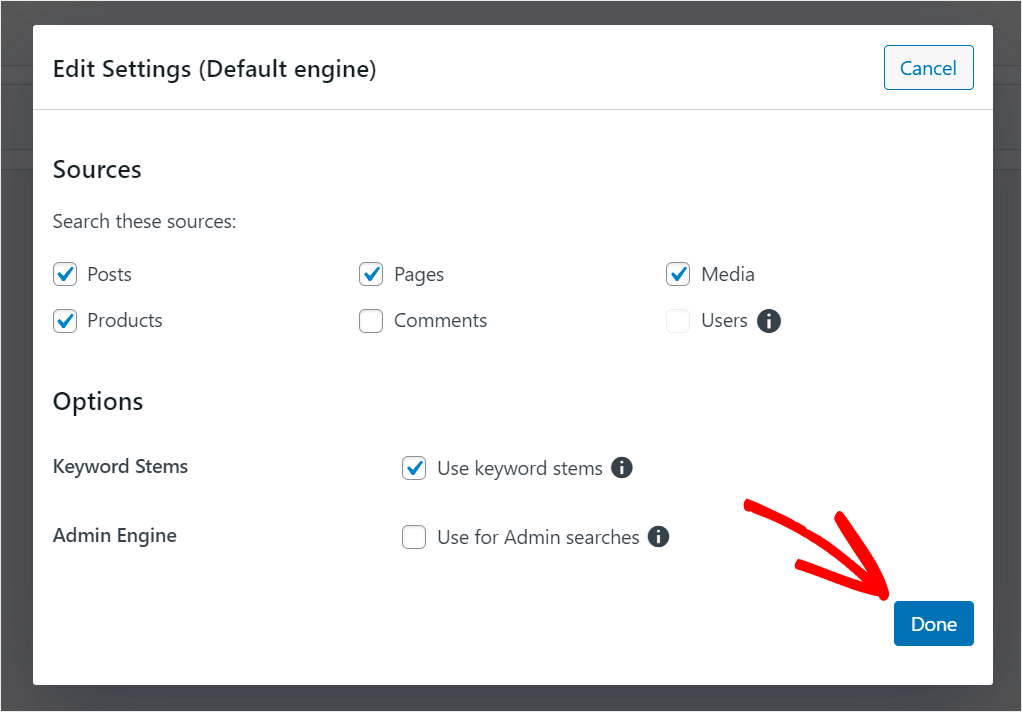 press Done when you're finished managing your search sources
