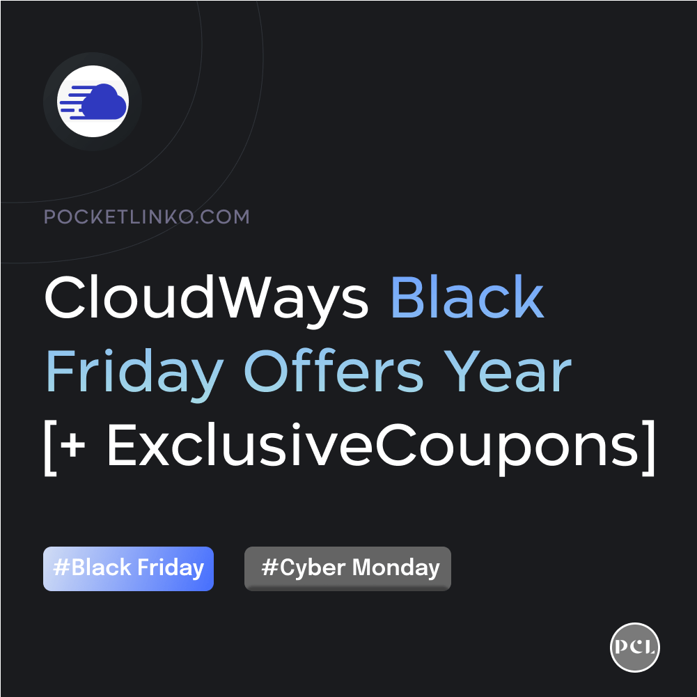 Cloudways Black Friday Deals 2022 [4개월 동안 40% 할인 + 독점 쿠폰 코드) 1 Cloudways black friday offers