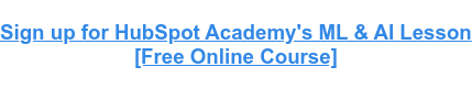 Iscriviti alla lezione su ML e intelligenza artificiale di HubSpot Academy [Corso online gratuito]