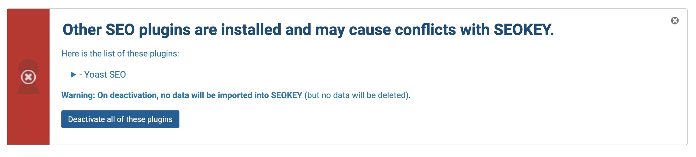 SEOKEY を使用すると、ワンクリックで競合するプラグインを無効にすることができます。