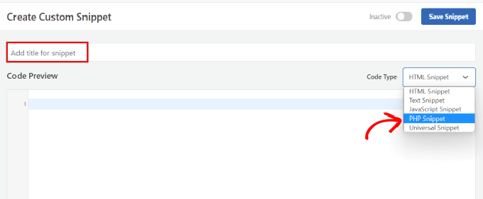 为您的代码片段输入一个名称并选择 PHP 作为代码类型