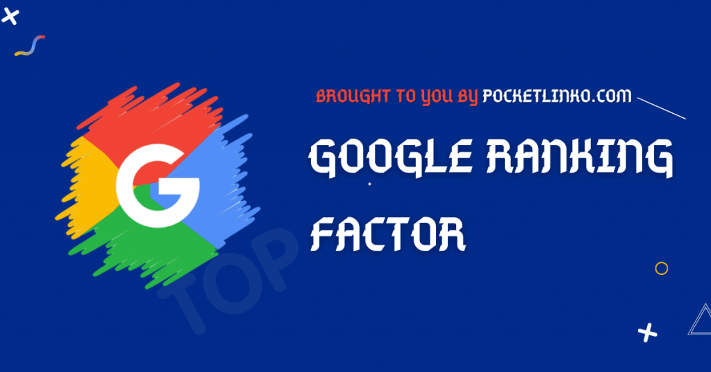 Les meilleurs facteurs de classement Google de 2022 qui fonctionnent comme un charme ! 1 Top Google Ranking Factors