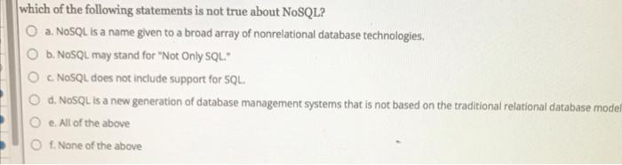 Nosql に当てはまらないステートメントはどれですか?