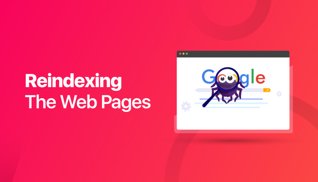 La reindicizzazione è importante per classificare il tuo sito WordPress su Google.
