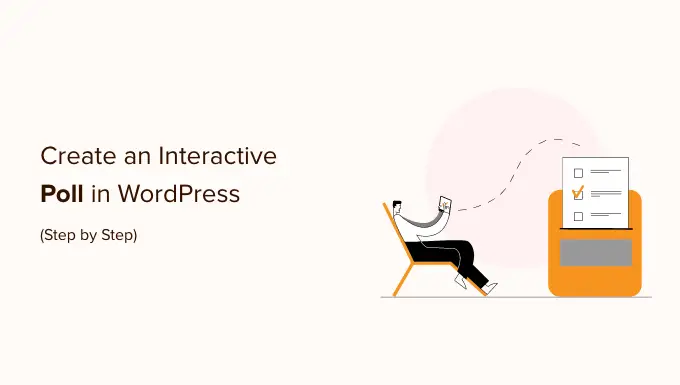 Cómo crear una encuesta interactiva en WordPress How to Create an interactive poll in WordPress