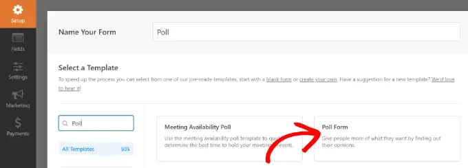 Crear un formulario de encuesta Select the poll form template