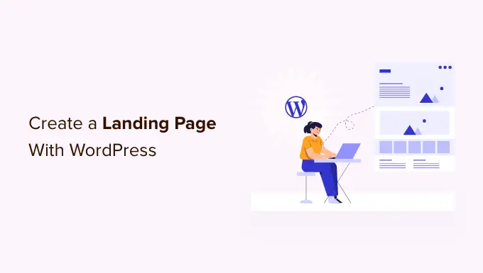 WordPress ile bir açılış sayfası nasıl oluşturulur?
