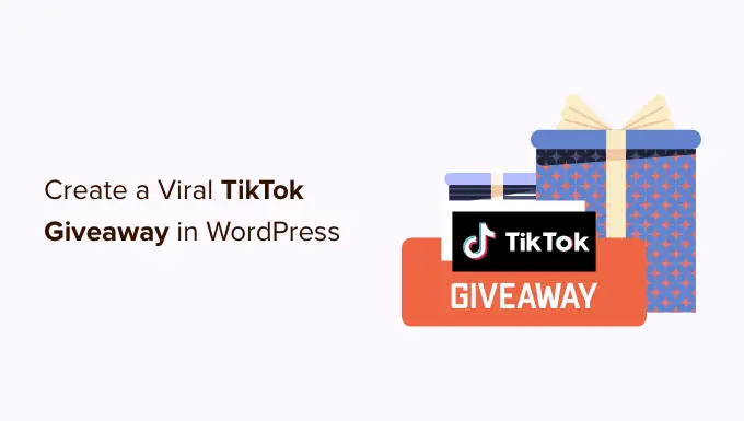 WordPress에서 바이러스 성 TikTok 경품을 만드는 방법