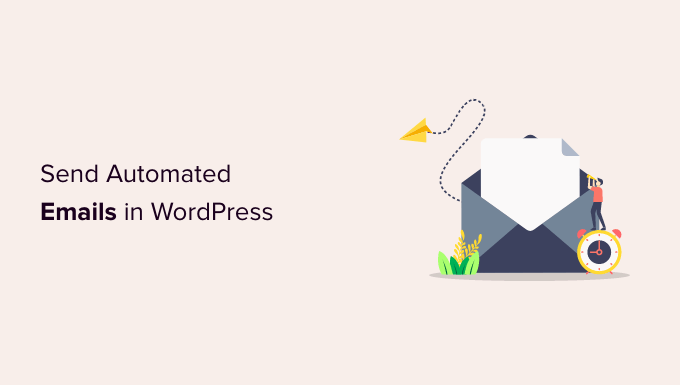 WordPress'te Otomatik E-postalar Nasıl Gönderilir?