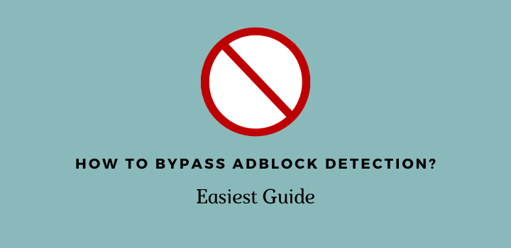 how to bypass adblock detection