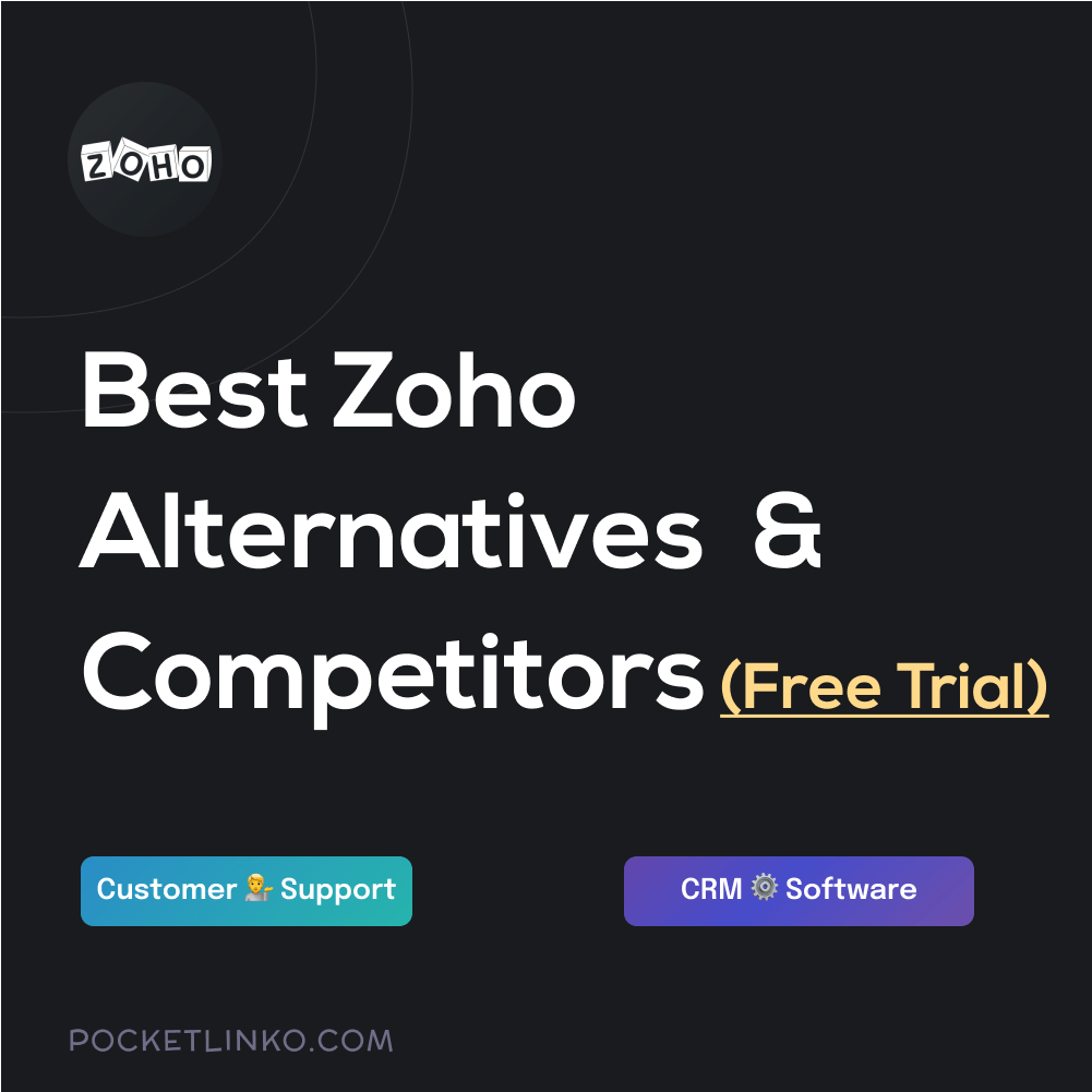 Cele mai bune 10 alternative Zoho pentru 2023 – (Încercați înainte de a cumpăra) 1 Best Zoho alternatives