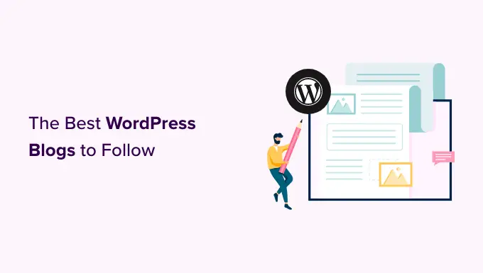 أفضل مدونات WordPress لمتابعة Best WordPress blogs to follow