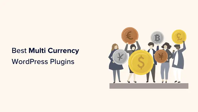 Meilleurs plugins WordPress multi-devises Best multi currency WordPress plugins