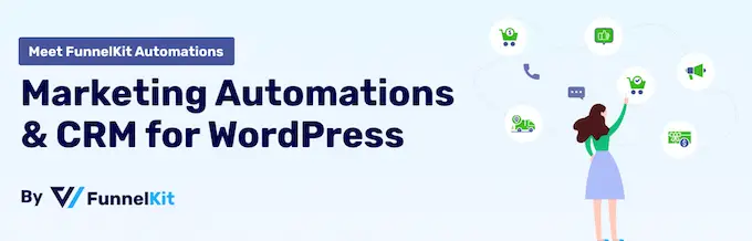 O plug-in WordPress FunnelKit Automations The FunnelKit Automations WordPress plugin
