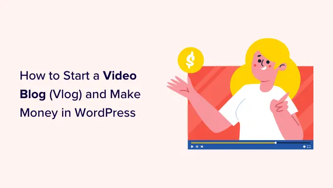 Cara memulai blog video (vlog) dan menghasilkan uang How to start a video blog (vlog) and make money