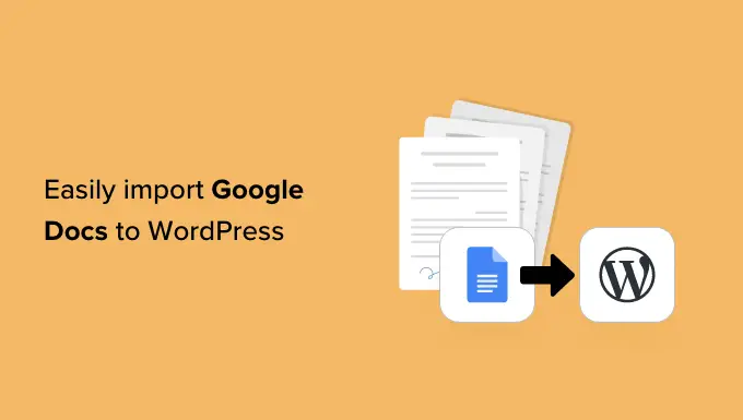 Google ドキュメントを WordPress に簡単にインポートする方法 How to easily import Google Docs to WordPress