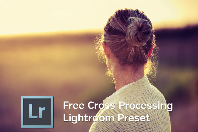 Kreuzverarbeitet, Fotografie, Lightroom-Voreinstellung, kostenlose Lightroom-Voreinstellung,