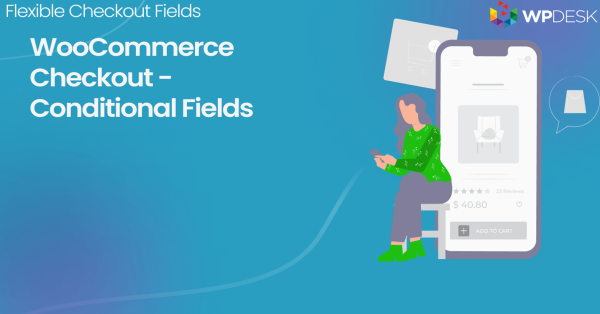 campi di checkout condizionale di woocommerce