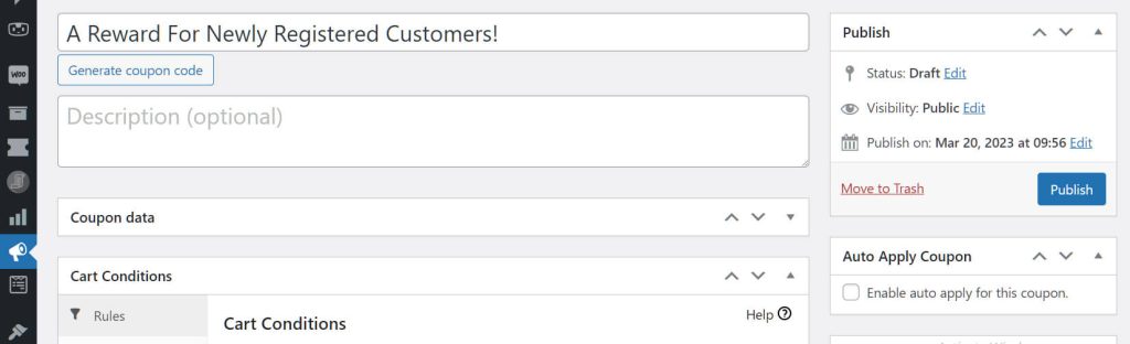 ストアに登録するための顧客ロイヤルティ報酬を後押しする-5 - 高度なクーポン rewarding your customers for registering on your site can boost their loyalty to your store