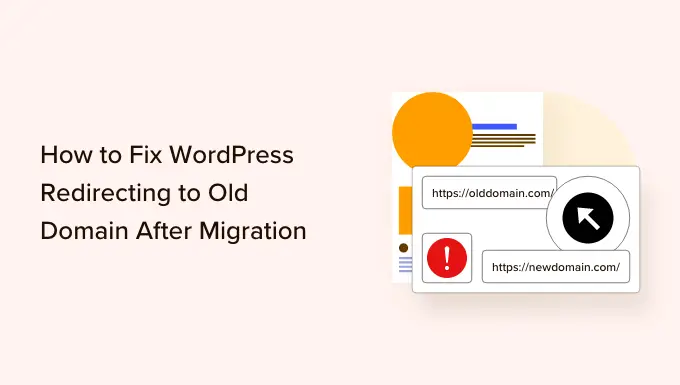 Come correggere il reindirizzamento di WordPress al vecchio dominio dopo la migrazione How to fix WordPress redirecting to old domain after migration