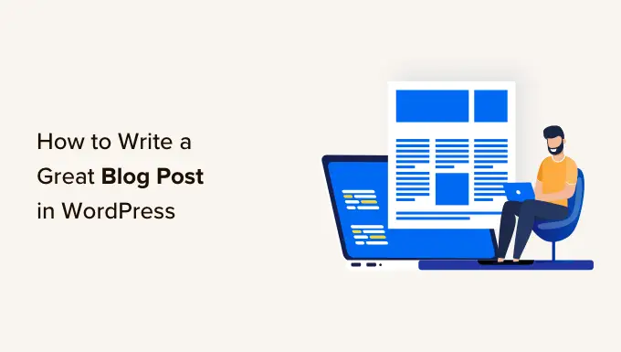Cara menulis posting blog yang bagus (struktur + contoh) How to write a great blog post (structure + examples)