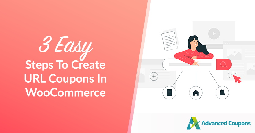 3 Easy Steps To Create URL Coupons In WooCommerce