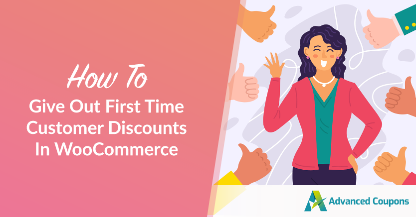วิธีการแจกลูกค้าครั้งแรกส่วนลดใน WooCommerce - คูปองขั้นสูง How To Give Out First Time Customer Discounts In WooCommerce