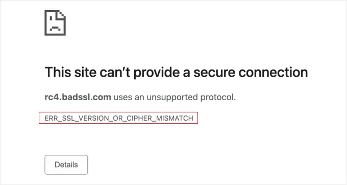 ข้อความแสดงข้อผิดพลาด 'ERR_SSL_VERSION_OR_CIPHER_MISMATCH' The ’ERR_SSL_VERSION_OR_CIPHER_MISMATCH’ Error Message
