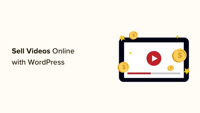 วิธีขายวิดีโอออนไลน์ด้วย WordPress How to Sell Videos Online With WordPress
