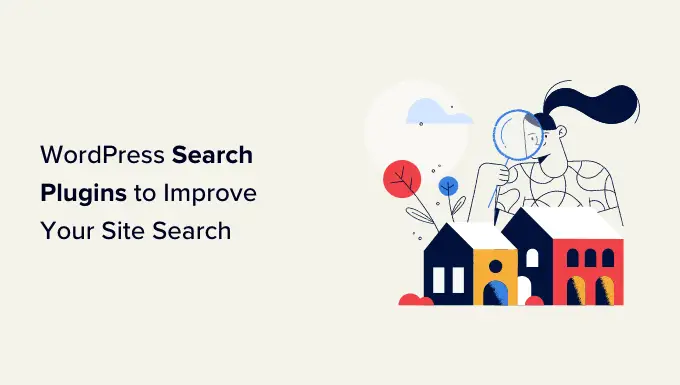 WordPress-Such-Plugins zur Verbesserung Ihrer Website-Suche WordPress Search Plugins to Improve Your Site Search