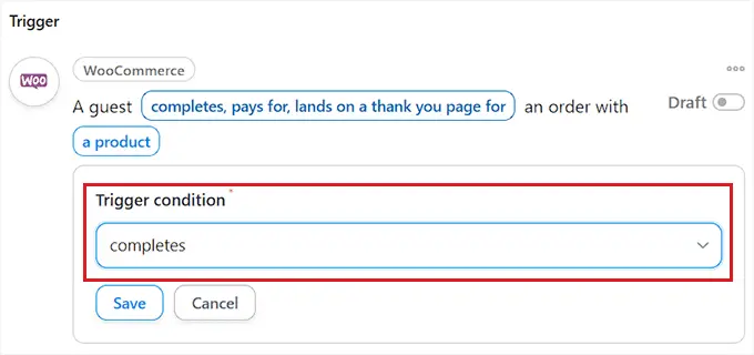 Wählen Sie die Triggerbedingung Choose trigger condition