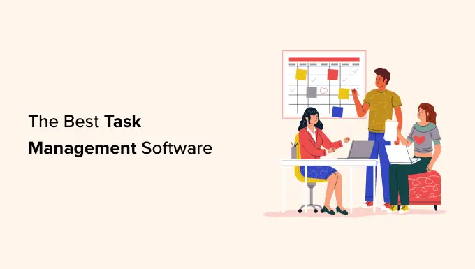 Cel mai bun software de gestionare a sarcinilor Best task management software