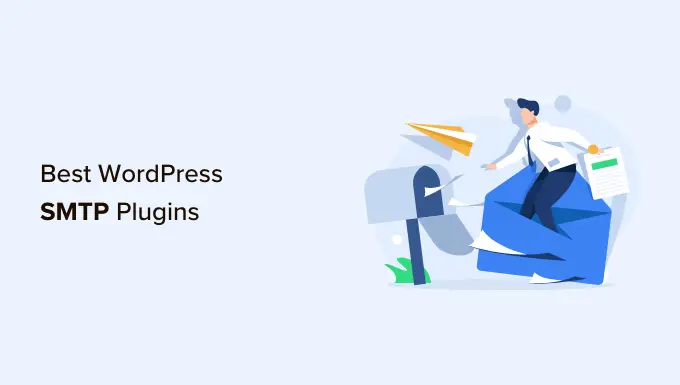 最好的 WordPress SMTP 插件 Best WordPress SMTP plugins