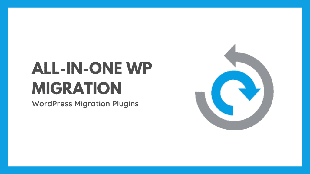 5 Plugin Terbaik untuk Migrasi WordPress 2022