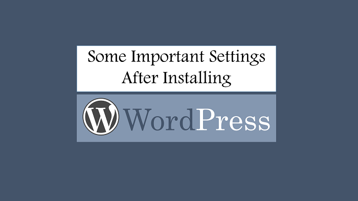 choses à faire après l'installation de wordpress