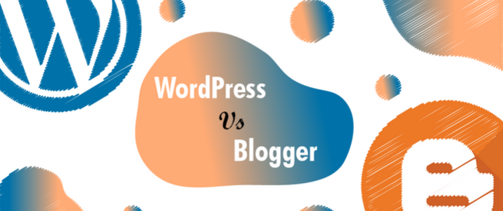 Blogger Vs WordPress: ¿Cuál es mejor para tu blog? 1