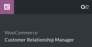 WooCommerce 客户关系管理器 WordPress 插件